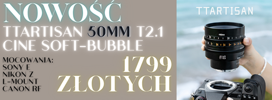 TTArtisan 50mm T2.1 Cione Soft-Bubble